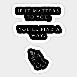 FIND A WAY Sticker